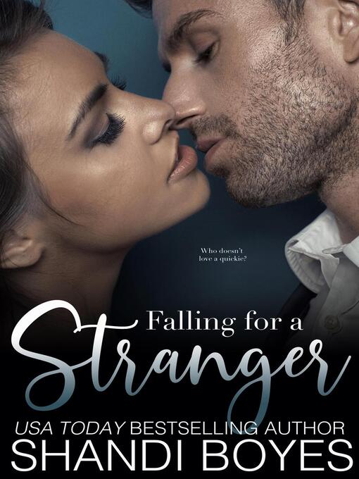 Title details for Falling for a Stranger by Shandi Boyes - Available
